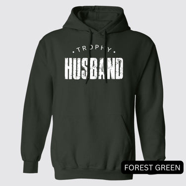 Trophy Husband Hoodies